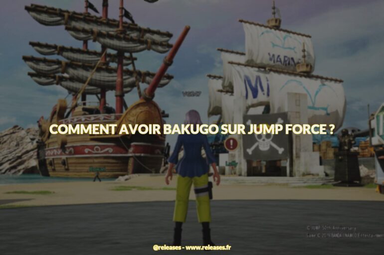 Comment avoir bakugo sur jump force ?