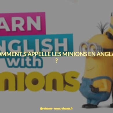 Comment s'appelle les minions en anglais ?