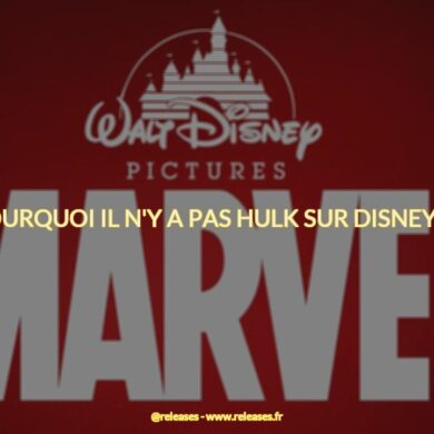 Pourquoi il n'y a pas hulk sur disney+ ?