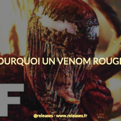 Pourquoi un venom rouge ?