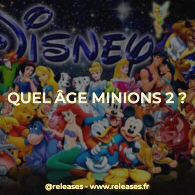 Quel âge minions 2 ?