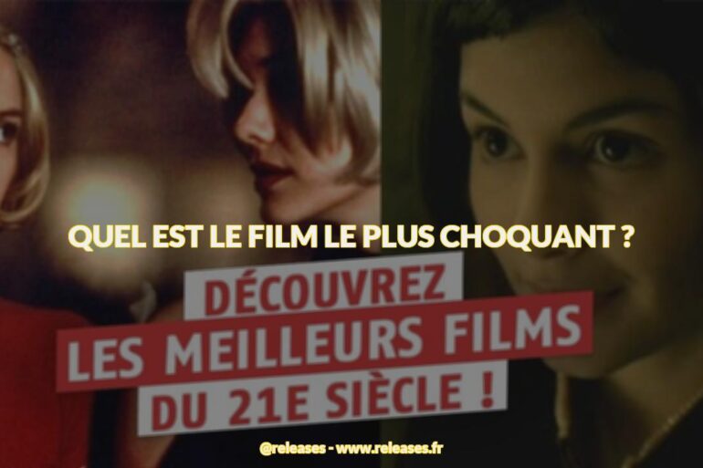 Quel est le film le plus choquant ?