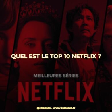 Quel est le top 10 netflix ?