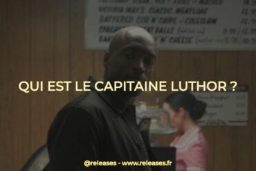 Qui est le capitaine luthor ?