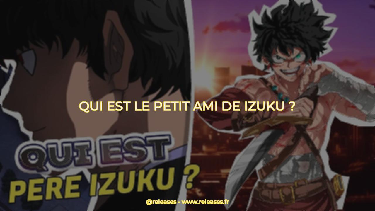 Qui est le petit ami de izuku ?