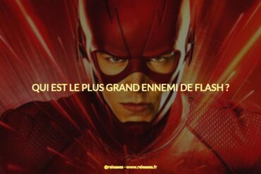 Qui est le plus grand ennemi de flash ?