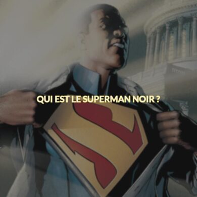 Qui est le superman noir ?