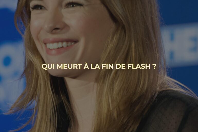 Qui meurt à la fin de flash ?