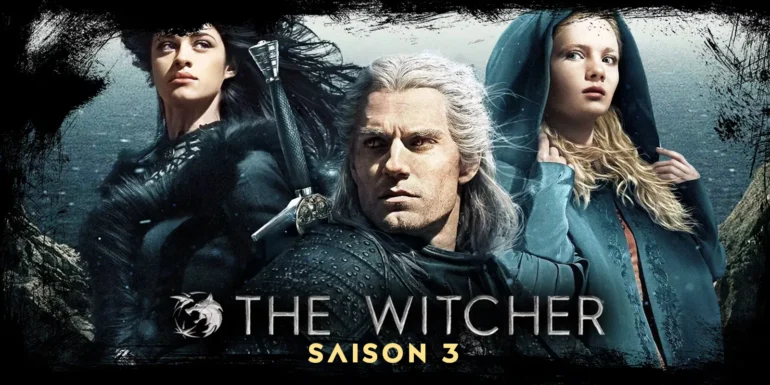 The Witcher Saison 3 : date de sortie, casting, intrigue et tout ce qu'il faut savoir