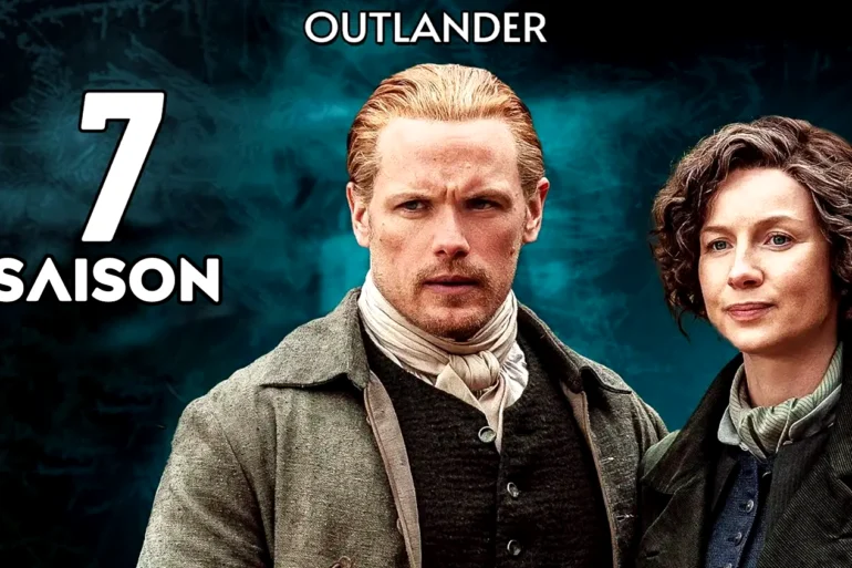 Outlander saison 7 : Date de sortie, Casting, Intrigue potentielle et spoilers !