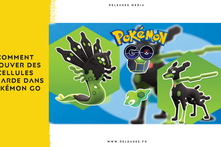 Comment trouver des cellules Zygarde dans Pokémon Go et les utiliser pour obtenir un Zygarde brillant?