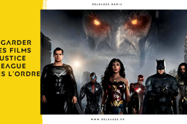 regarder les films Justice League dans l'ordre