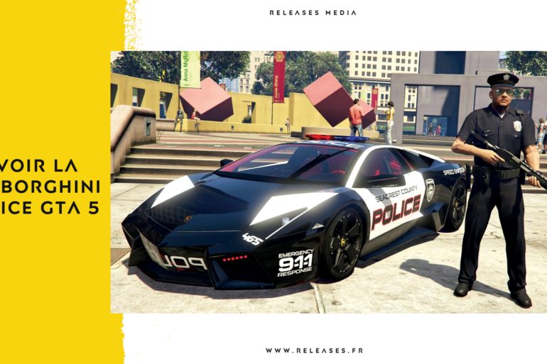 Comment Avoir La Lamborghini Police Gta 5 ?