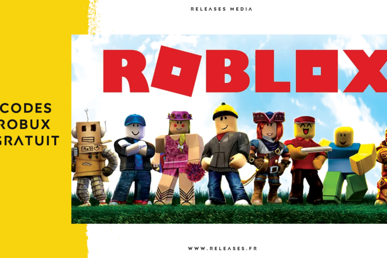 Comment obtenir des Codes Robux Gratuit et devenir un pro de Roblox ?