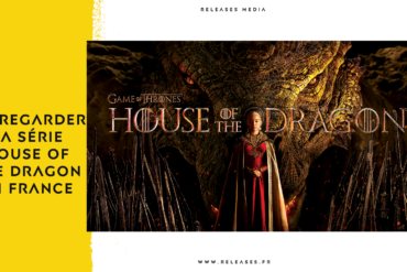 Où regarder la série House of the Dragon en France ?