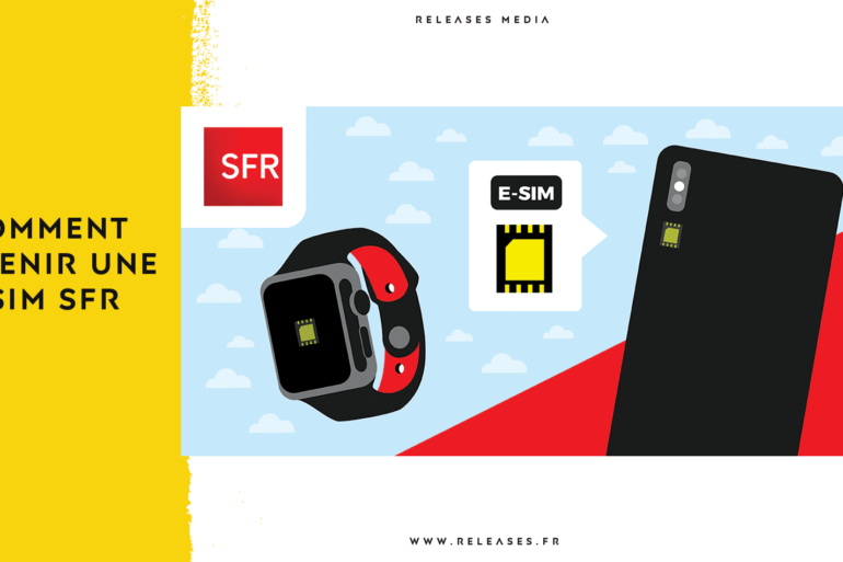 Comment obtenir une eSIM SFR ? Le guide complet pour commander et activer votre carte eSIM SFR