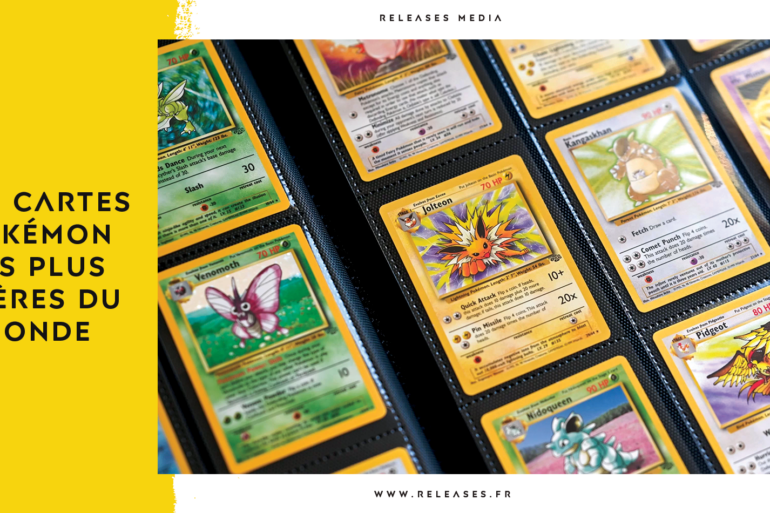 Quelles sont les cartes Pokémon les plus chères du monde?