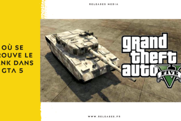 Où Se Trouve Le Tank Dans Gta 5