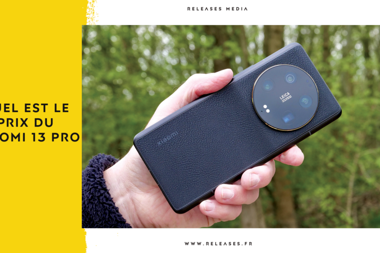 Quel est le prix du Xiaomi 13 Pro ? Découvrez les meilleures offres et comparez avec le Xiaomi 13 Ultra et le Xiaomi 14 !