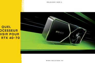 Quel processeur choisir pour une RTX 40-70