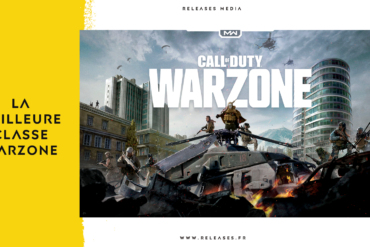 Quelle Est La Meilleure Classe Warzone