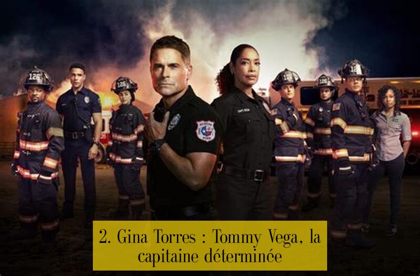 2. Gina Torres : Tommy Vega, la capitaine déterminée