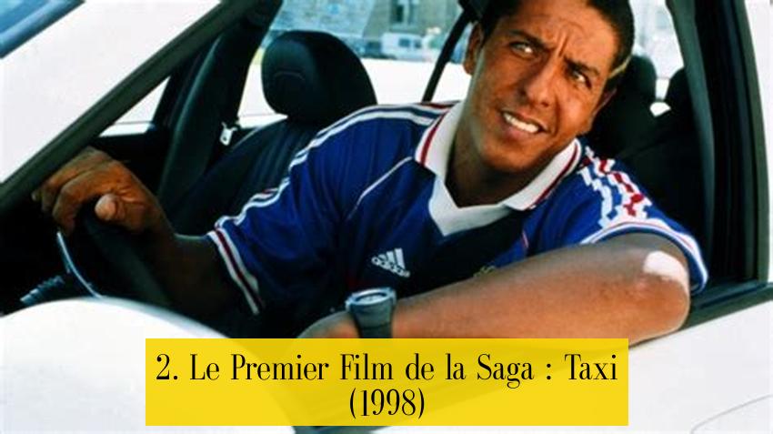 2. Le Premier Film de la Saga : Taxi (1998)