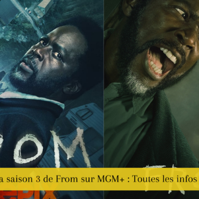 Date de sortie de la saison 3 de From sur MGM+ : Toutes les infos à ne pas manquer