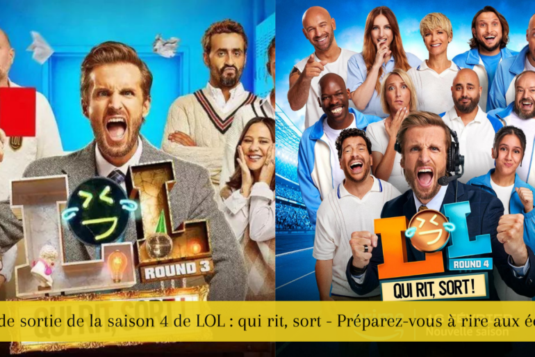 Date de sortie de la saison 4 de LOL : qui rit, sort - Préparez-vous à rire aux éclats !