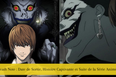 Death Note Date de Sortie, Histoire Captivante et Suite de la Série Animée