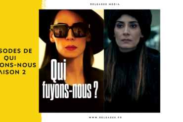 Épisodes de Qui fuyons-nous saison 2