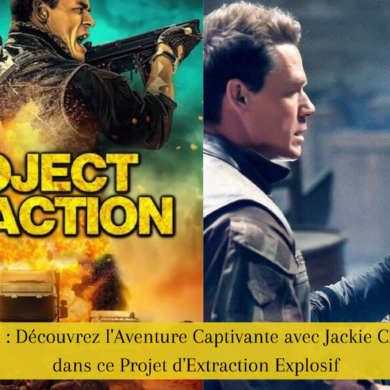 Projet X-Traction Découvrez l'Aventure Captivante avec Jackie Chan et John Cena dans ce Projet d'Extraction Explosif