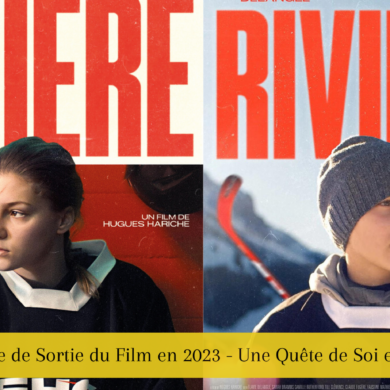 Rivière : Date de Sortie du Film en 2023 - Une Quête de Soi et de Vérité