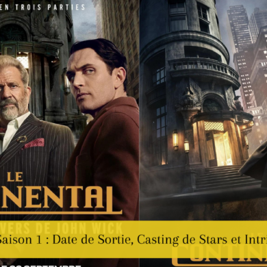 The Continental Saison 1 Date de Sortie, Casting de Stars et Intrigues Captivantes