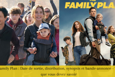 The Family Plan : Date de sortie, distribution, synopsis et bande-annonce - Tout ce que vous devez savoir