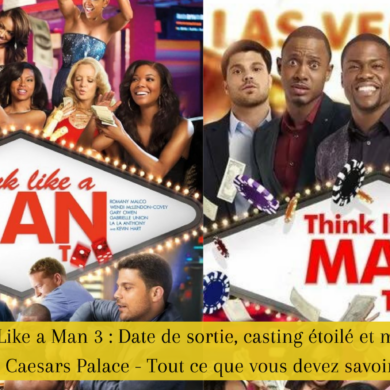 Think Like a Man 3 : Date de sortie, casting étoilé et mariage à Caesars Palace - Tout ce que vous devez savoir!