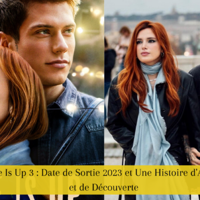 Time Is Up 3 : Date de Sortie 2023 et Une Histoire d'Amour et de Découverte