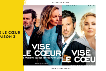 Vise le cœur saison 3