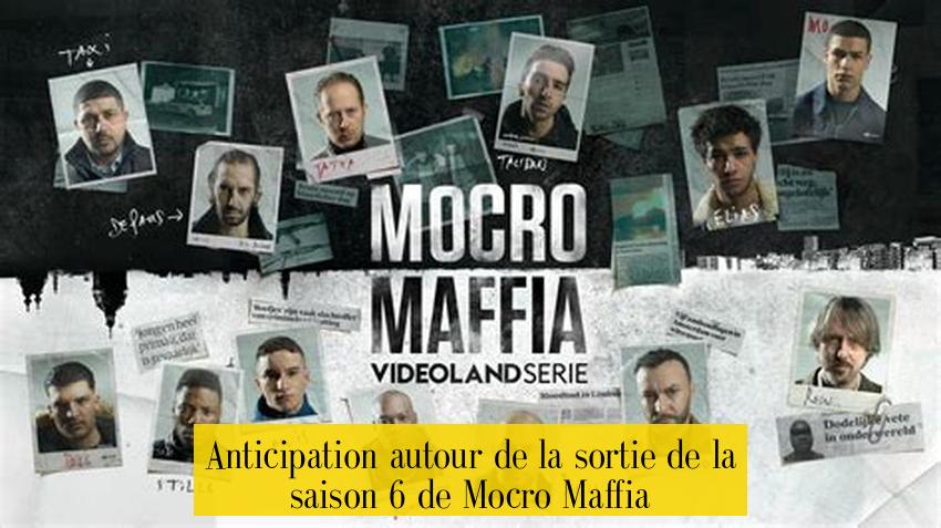 Anticipation autour de la sortie de la saison 6 de Mocro Maffia