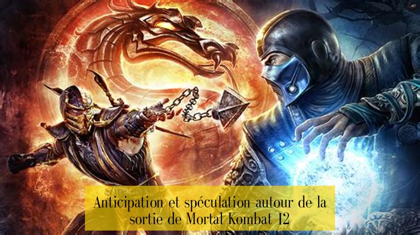 Anticipation et spéculation autour de la sortie de Mortal Kombat 12