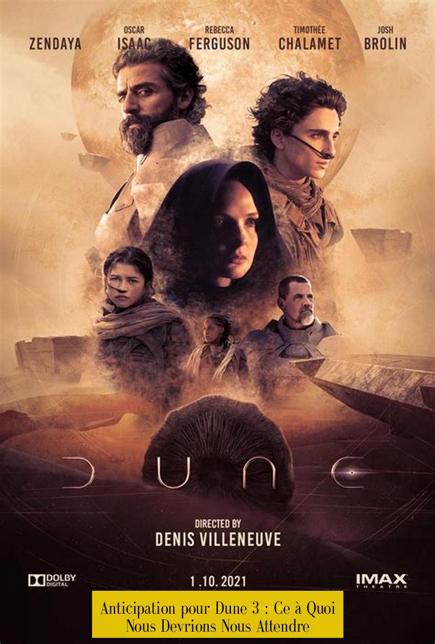 Anticipation pour Dune 3 : Ce à Quoi Nous Devrions Nous Attendre