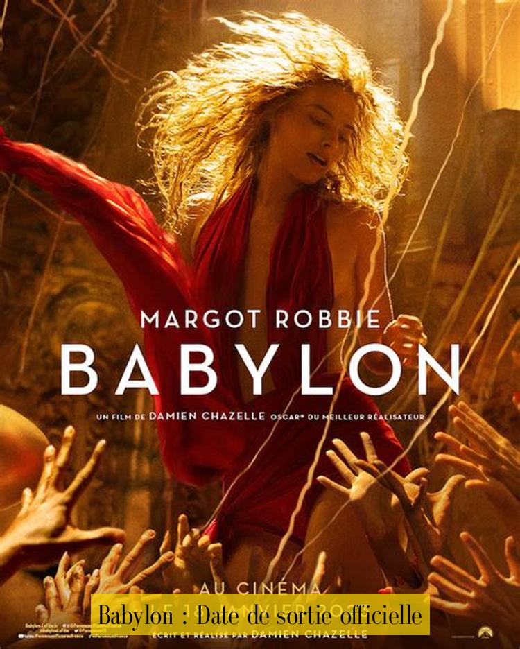Babylon : Date de sortie officielle
