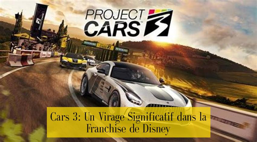 Cars 3: Un Virage Significatif dans la Franchise de Disney