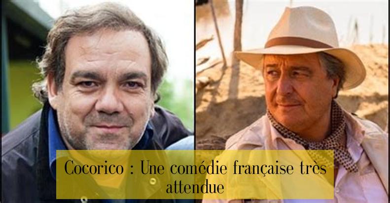 Cocorico : Une comédie française très attendue