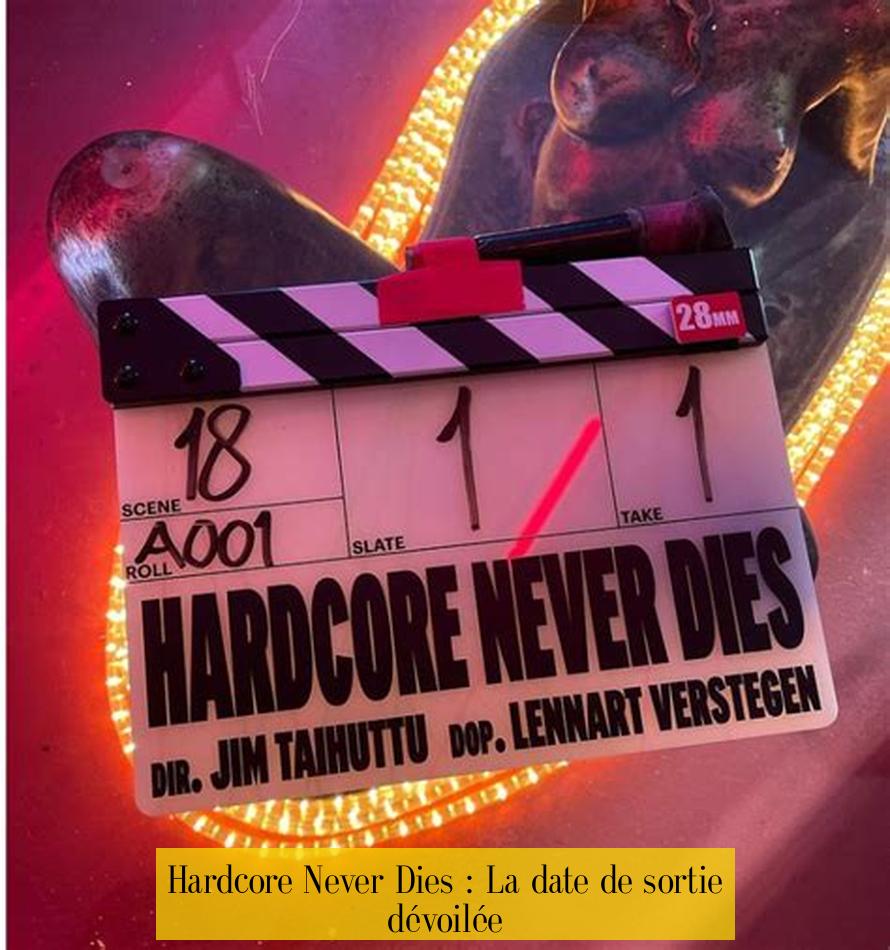 Hardcore Never Dies : La date de sortie dévoilée