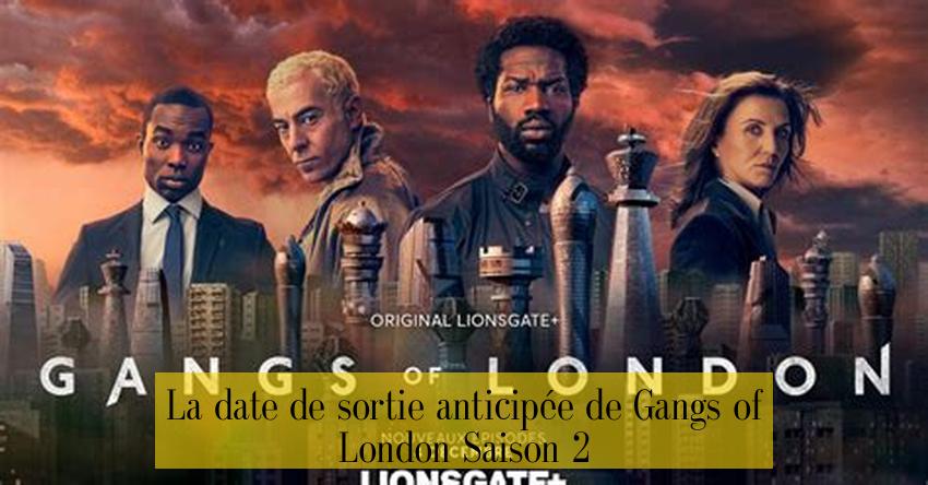 La date de sortie anticipée de Gangs of London Saison 2