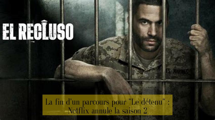 La fin d'un parcours pour "Le détenu" : Netflix annule la saison 2