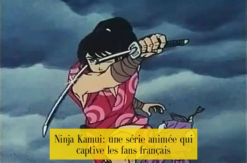 Ninja Kamui: une série animée qui captive les fans français