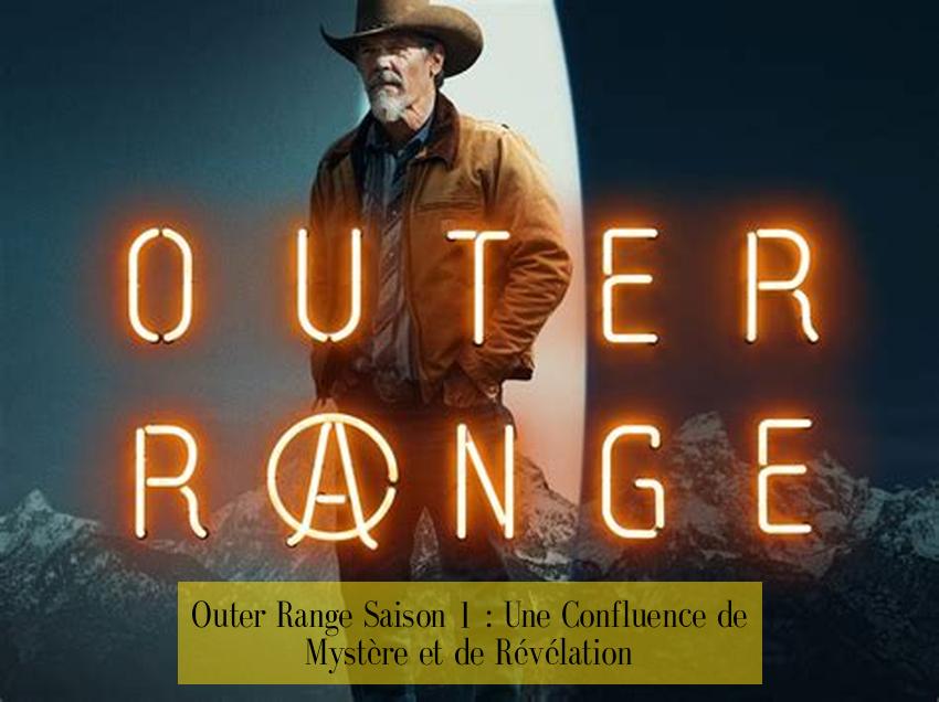 Outer Range Saison 1 : Une Confluence de Mystère et de Révélation