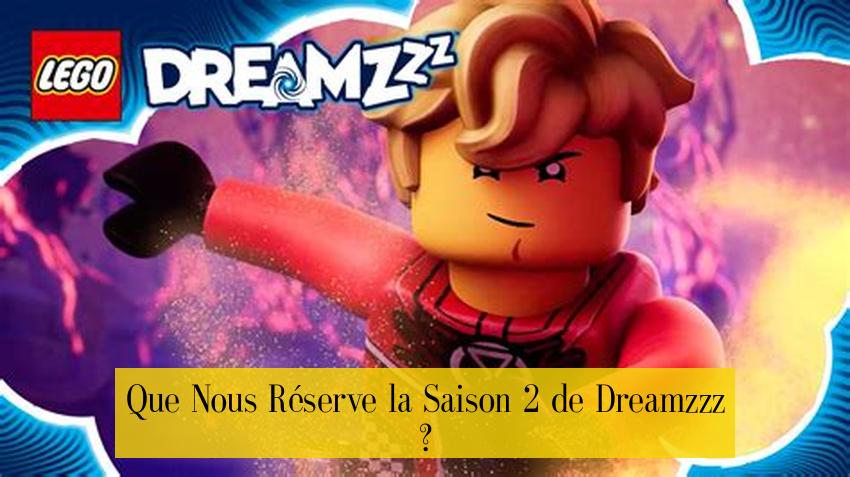 Que Nous Réserve la Saison 2 de Dreamzzz ?